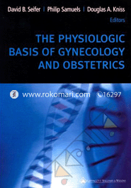 The Physiologic Basis Of Gynecology and Obstetrics image