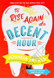 To Rise again at a Decent Hour image