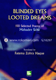 Blinded Eyes Looted Dreams