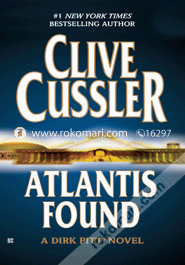 Atlantis Found (A Dirk Pitt Novel)