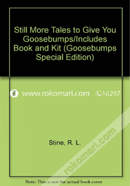 Still More Tales to Give You Goosebumps Includes Book and Kit   image