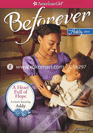 A Heart Full of Hope: An Addy Classic Volume 2 image