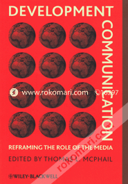 Development Communication: Reframing the Role of the Media (Paperback) image