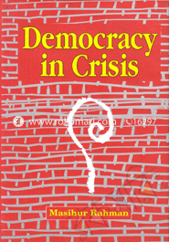 Democracy in Crisis