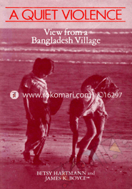 A Quiet Violence : View from a Bangladesh Village image