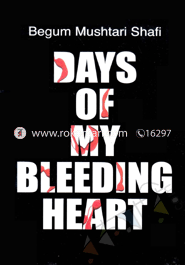 Days of My Bleeding Heart