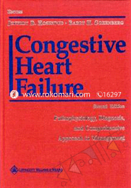Congestive Heart Failure: Pathophysiology, Diagnosis and Comprehensive Approach to Management (Hardcover) image