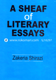 A Sheaf of Literary Essays