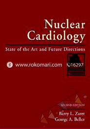 Nuclear Cardiology: State of the Art and Future Directions (cloth bound) image