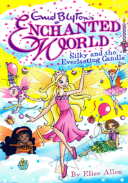 Enchanted World: Silky and the Everlasting Candle 6 image