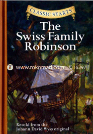 Classic Starts:The Swiss Family Robinson image
