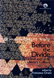 Before the Divide : Hindi and Urdu Literary Culture image