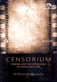 Censorium : Cinema And The Open Edge Of Mass Publicity image