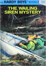 Hardy Boys 30: the Wailing Siren Mystery image