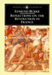 Reflections On The Revolution In France 