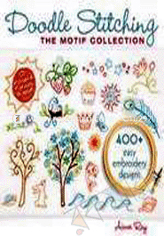 Doodle Stitching: The Motif Collection: 400 Easy Embroidery Designs image