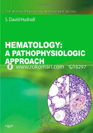 Hematology A Pathophysiologic Approach ((with Student Consult Online Access) ) image