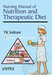 Nursing Manual of Nutrition and Therapeutic Diet