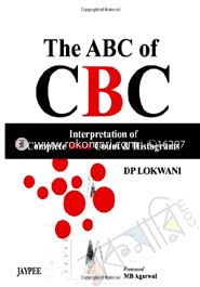 The ABC Of CBC Interpretation Of Complete Blood Count and Histograms  image