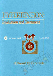 Hypertention : Evaluation and Treatment image