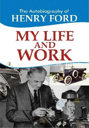 Henry Ford - My Life and Work image