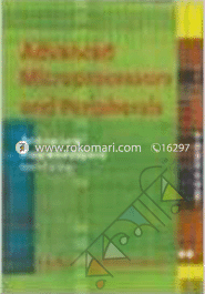 Advanced Microprocessors and Peripherals : Architecture, Programming and Interfacing image