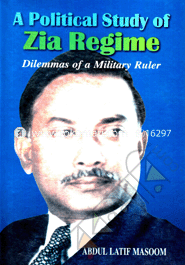 A Political Study Of Zia Regime image