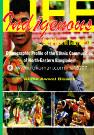 Ethnographic Profile of the Ethnic Communities of North-Eastern Bangladesh image