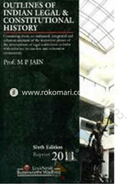 Outlines of Indian Legal and Constitutional History Containing Short, Co-ordinate Analysis -6th Ed image