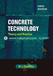Concrete Technology : Theory and Practice image