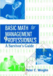 Basic Math for Management Professionals: A Survivor's Guide image