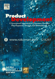 Product Development: A Structured Approach to Design and Manufacture image