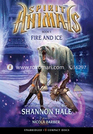 Spirit Animals :04 Fire And Ice image