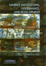 Market Institutions, Governance, and Development: Collected Essays image