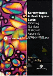 Carbohydrates in Grain Legume Seeds : Improving Nutritional Quality and Agronomic Characteristics image