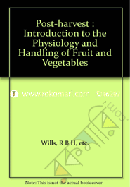 Post Harvest : An Introduction to the Physiology and Handling of Fruit, Vegetables and Ornamentals image
