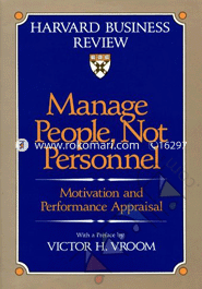 Manage People, Not Personnel : Motivation and Performance Appraisal (Hardcover) image
