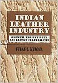 Indian Leather Industry : Growth, Productivity and Export Performance image