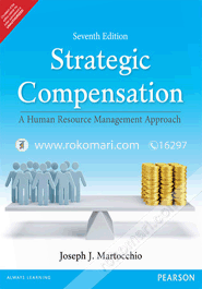 Strategic Compensation : A Human Resource Management Approach (Paperback) image
