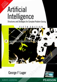 Artificial Intelligence : Structures And Strategies For Complex Problem Solving image