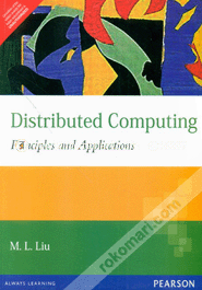 Distributed Computing : Principles And Applications image