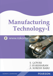 Manufacturing Technology-I : (Anna Univ) image