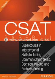 Trishna's CSAT: Supercourse in Interpersonal Skills including Communication Skills, Decision Making and Problem Solving (Paper - 2) (Paperback) image