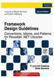 Framework Design Guidelines: Conventions, Idioms, and Patterns For Reusable .Net Libraries (With CD) image
