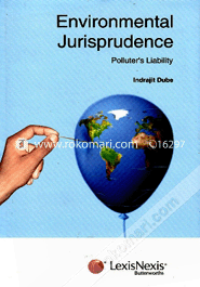 Environmental Jurisprudence: Polluter'S Liability image
