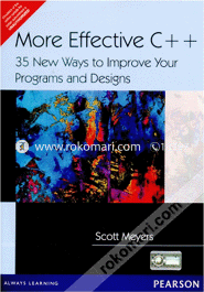 More Effective C : 35 New ways to Improve Your Programs and Designs image