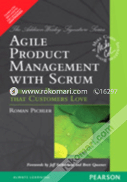 Agile Product Management With Scrum: Creating Products That Customers Love (Paperback) image