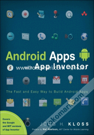 Android Apps with App Inventor: The Fast and Easy Way to Build Android Apps image