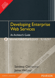 Developing Enterprise Web Services : An Architect's Guide image