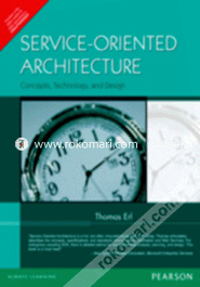 Service-Oriented Architecture : Concepts, Technology, and Design image
